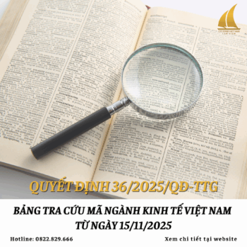 Bảng tra cứu mã ngành kinh tế Việt Nam từ 15/11/2025 chi tiết