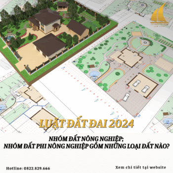 Nhóm đất nông nghiệp; Nhóm đất phi nông nghiệp gồm những loại đất nào?