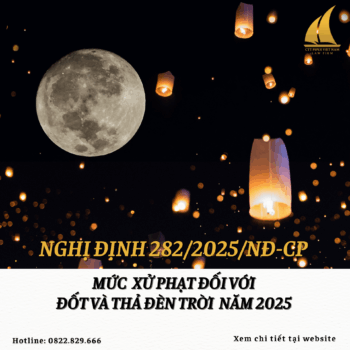 Mức phạt đối với việc đốt và thả đèn trời theo Nghị định 282/2025/NĐ-CP