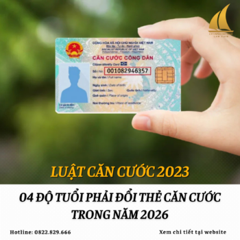 04 độ tuổi phải đổi thẻ căn cước trong năm 2026
