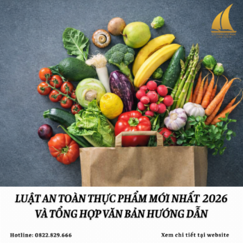 Luật An toàn thực phẩm mới nhất 2026 và tổng hợp văn bản hướng dẫn